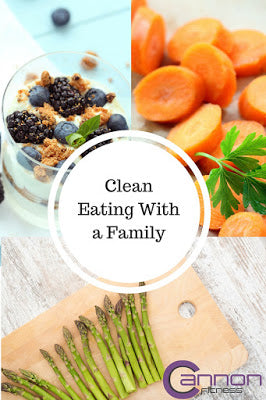 Eating Clean with a Family